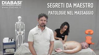 Segreti da Maestro Patologie nel Massaggio  DIABASI® Scuola Professionale di Massaggio [upl. by Assilak]