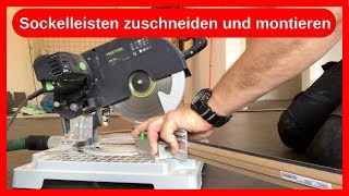 Sockelleisten Fussleisten zuschneiden montieren mit Festool Symmetric Leistensäge  Trockenbau DIY [upl. by Norah844]