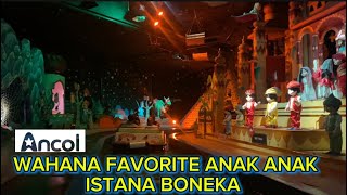 ISTANA BONEKA DUFAN  WAHANA FAVORITE ANAK ANAK [upl. by Piero759]