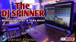 The Dj Spinner  Windanow Conference  Seda Hotel Davao [upl. by Hazrit]