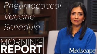 Confused About the Pneumococcal Vaccine Schedule Youre Not Alone  The Morning Report [upl. by Jessamyn839]