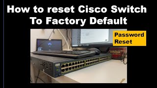 Password reset for Cisco catalyst 3560 switch  Cisco Factory reset [upl. by Reiser156]