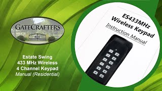 How To Use Estate Swing 433 MHz Wireless 4 Channel Keypad Manual Residential [upl. by Ahsiuqal]