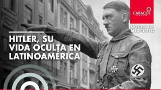 Hitler su vida oculta en Latinoamérica [upl. by Jamila]