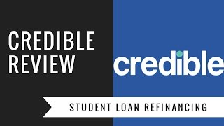 Credible Student Loan Refinancing Review [upl. by Ahsinek]