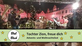 Tochter Zion  Advents und Weihnachtslied [upl. by Wiese721]