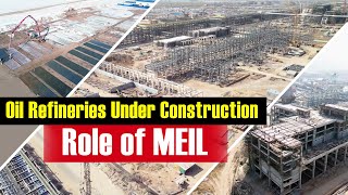 Oil Refineries Under Construction  Role of MEIL [upl. by Cohe]