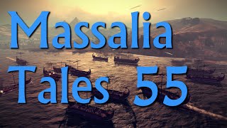 Massalia Tales Episode 55  Rome II Narrative Lets Play Divide Et Impera Mod [upl. by Meunier]