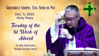 Dec 5 2023  Mass on Tuesday of the 1st Week of Advent with Fr Dave Concepcion [upl. by Arim]