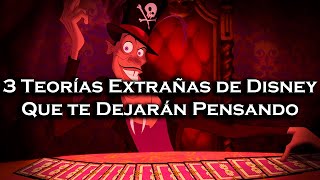 3 Teorías Extrañas de Disney Que Te Dejarán Pensando [upl. by Vasily]