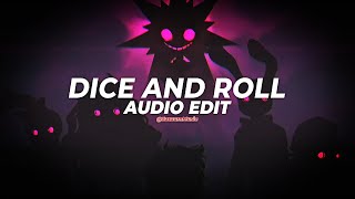 Dice and Roll slowed  Odetari Edit Audio [upl. by Manvell470]