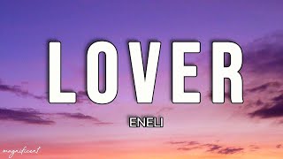 ENELI  Lover Lyrics [upl. by Anyt]