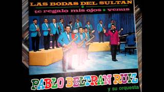 PABLO BELTRAN RUIZ y su Orquesta  TE REGALO MIS OJOS RCA Victor [upl. by Annahtur]