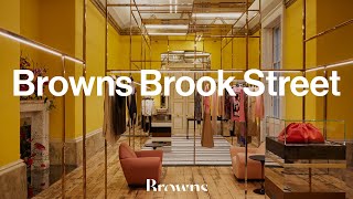 Browns Brook Street Our New Flagship Boutique in London  Browns Fashion [upl. by Pelage346]