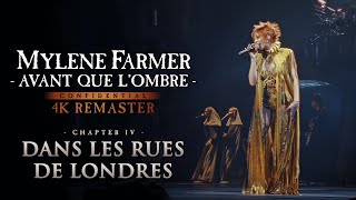 Mylène Farmer  Avant que lombre à Bercy  Dans les rues de Londres 4K Remaster [upl. by Nywg]