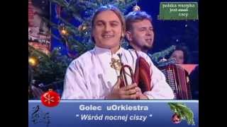 Golec uOrkiestra  Wsród nocnej ciszy  polskie kolędy [upl. by Liva609]