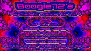 Boogie72s Psychedelic Trance Mix Vol 4 [upl. by Aldwon]