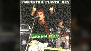 3 Chump  Green Day  Egocentric Plastic Men bootleg 1994 [upl. by Olympium]