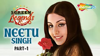 Screen Legends  Neetu Singh Part 1 Neetu Kapoor  Rishi Kapoor 1970s Teenage Heartthrob RJ Adaa [upl. by Jeth]