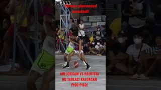 BAUTISTA PINAG KAKALDAG SI AIR JORGAW SA LAPAZ TARLAC cmavs phenomenal basketball [upl. by Iruam]