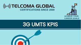 3G  UMTS KPIs Key Performance Indicators by TELCOMA Global [upl. by Kliman]