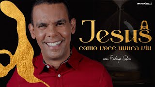 JESUS COMO VOCÊ NUNCA VIU com Rodrigo Silva [upl. by Rhoads]