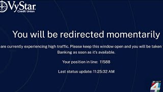 Some VyStar members experiencing delays as they try to access online banking [upl. by Nosnibor]
