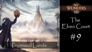 Age of Wonders 3  The Elven Court  Promised Lands Part 6 [upl. by Gianna]