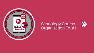 Schoology Organization Ex 1 [upl. by Mathilda905]