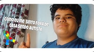 como eu me sinto fora de casa sendo auristaautismolike [upl. by Anetsirhc547]