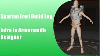 Spartan Fred104 Armor Build Log Intro Intro to Armorsmith Designer [upl. by Appel797]