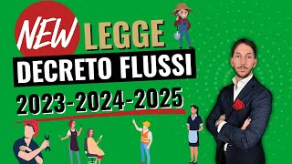 🔥PUBBLICATO IL NUOVO DECRETO FLUSSI 2023 2024 E 2025 E LEGGE QUOTE ANCHE PER COLF E BADANTI [upl. by Atazroglam]