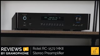 Rotel RC1572 MKII Stereo Preamplifier  Review [upl. by Yednil]