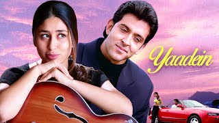 Yaadein 2001 Hindi Full Movie  यादें  Hrithik Roshan  Kareena Kapoor  Jackie Shroff [upl. by Ophelie652]