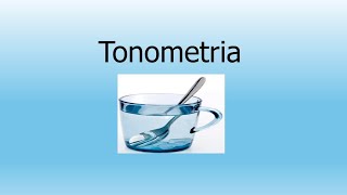 Tonometria ou tonoscopia [upl. by Page]