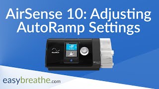 How to Adjust Ramp Settings on the AirSense 10 EXPLAINED [upl. by Hola635]