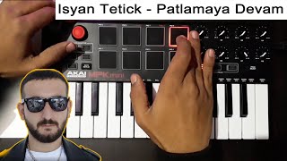 Isyan Tetick  Patlamaya Devam Remix  Instrumental Cover [upl. by Anyl61]