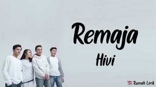 Remaja  Hivi  Rumah Lirik Lagu Indonesia [upl. by Wivina]