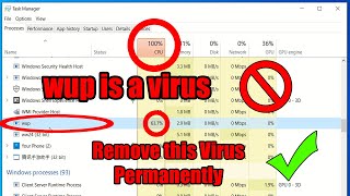 how to remove wup virus permanently  wupexe is a virus  wup virus [upl. by Palermo]