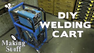 Making a DIY Welding Cart [upl. by Ahrat668]