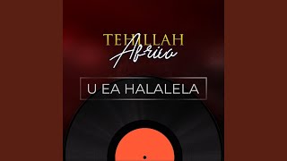 U Ea Halalela Live [upl. by Xela550]