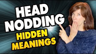 Five Hidden Meanings Of Head Nodding in Conversations [upl. by Yelnek]