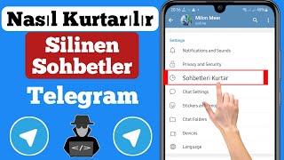 Silinen Telegram Mesajı Sohbetler Resimler ve Videolar Nasıl Kurtarılır Yöntem 2024 [upl. by Reiner904]