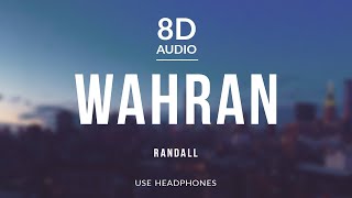 RANDALL  Wahran 8D Audio [upl. by Zaremski80]