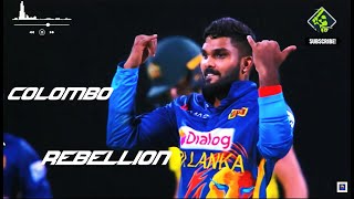 Sri Lanka Cricket කොළඹ කැරැල්ල Song  Colombo Rebellion 😍🔥 [upl. by Urson]