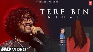 Tere Bin Animated Video Nihal Tauro  Pranshu Jha  SamX  Animation Song  Songs 2023 [upl. by Gnolb]