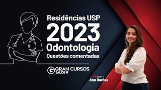 Residência USP 2023  Odontologia Questões comentadas com Ana Durães [upl. by Okiruy397]