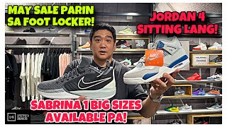 MERON DIN PALANG SALE SA FOOT LOCKER MAY SITTING NA JORDANS AT SABRINA STOCK UPDATE [upl. by Idur835]