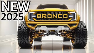 800HP Unleashed 2025 Ford Bronco Raptor 4x4 Pickup Revealed [upl. by Reichert]