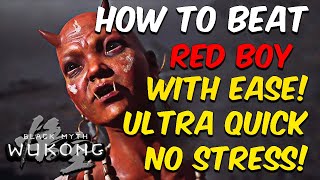 How to Beat Red Boy QUICK amp EASY in Black Myth Wukong [upl. by Lyndell]